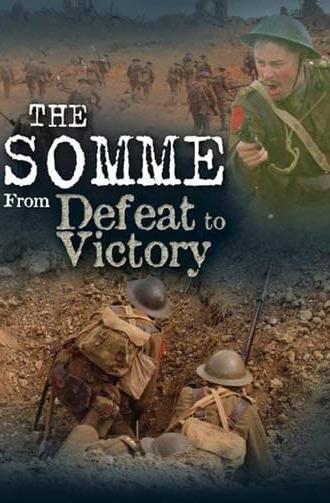 The Somme: From Defeat to Victory (2006)