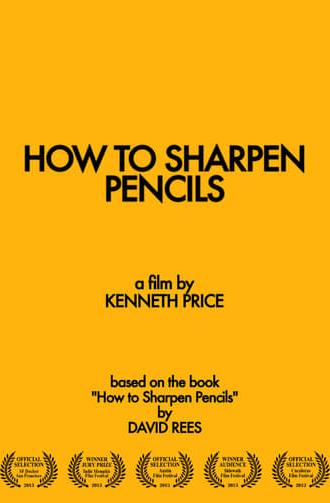 How to Sharpen Pencils (2013)