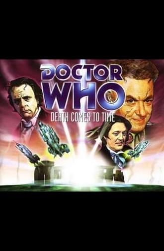 Doctor Who: Death Comes to Time (2002)