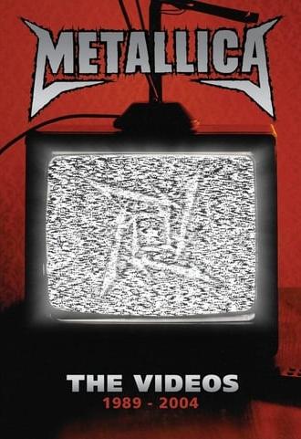 Metallica: The Videos 1989-2004 (2006)