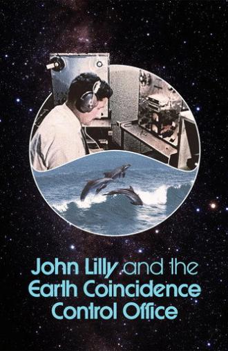 John Lilly and the Earth Coincidence Control Office (2025)