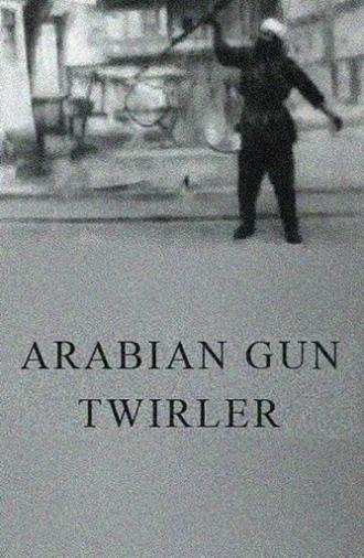 Arabian Gun Twirler (1899)