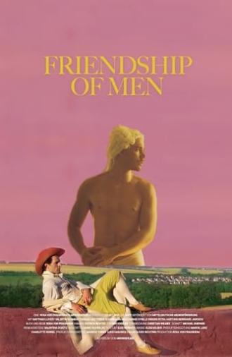 Friendship of Men (2018)