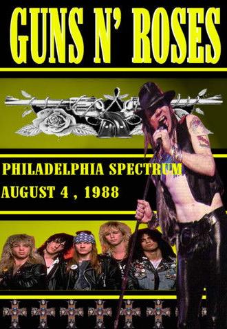 Guns N' Roses Live In Philadelphia (1988)