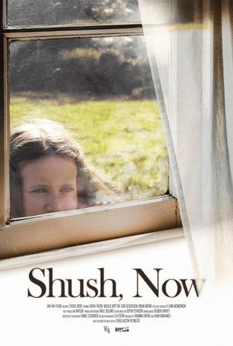 Shush, Now (2026)