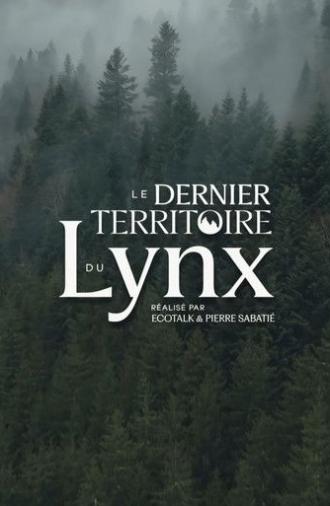 Le Dernier Territoire du Lynx (2025)