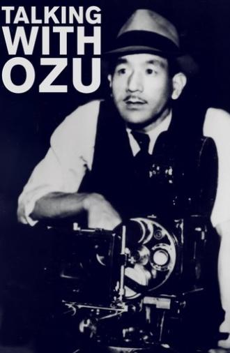 Talking with Ozu (1993)