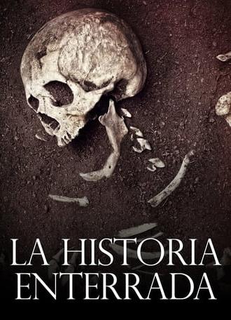 La Historia Enterrada (2018)