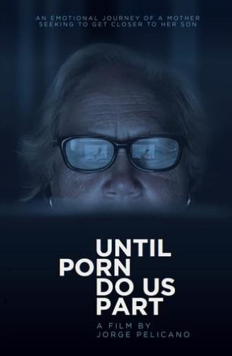 Until Porn Do Us Part (2018)