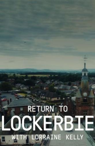 Return to Lockerbie with Lorraine Kelly (2023)