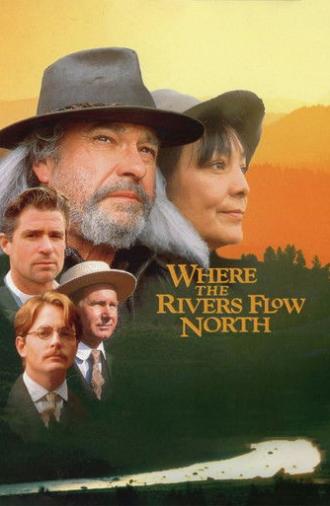 Where the Rivers Flow North (1993)