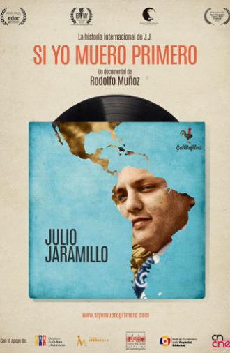 Si yo muero primero (2017)