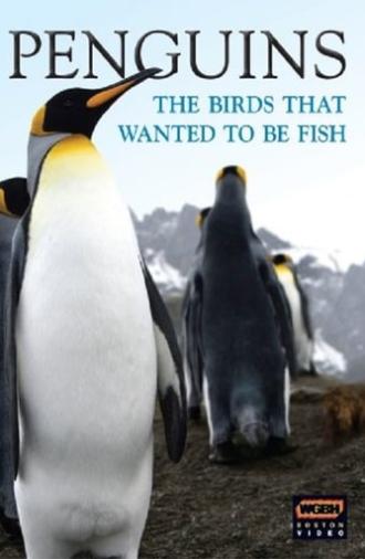 Penguins: The Story of the Bird that wanted to be Fish (2008)