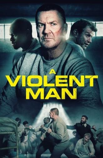 A Violent Man (2022)