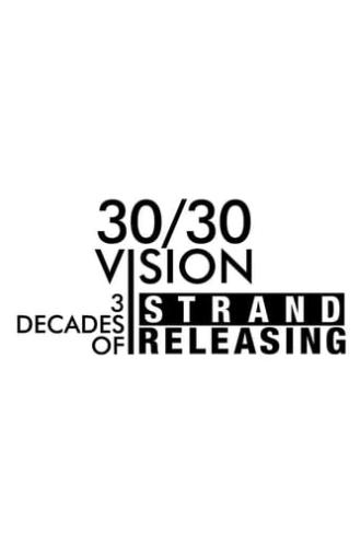 30/30 Vision: Three Decades of Strand Releasing (2019)