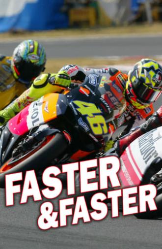 Faster & Faster (2004)