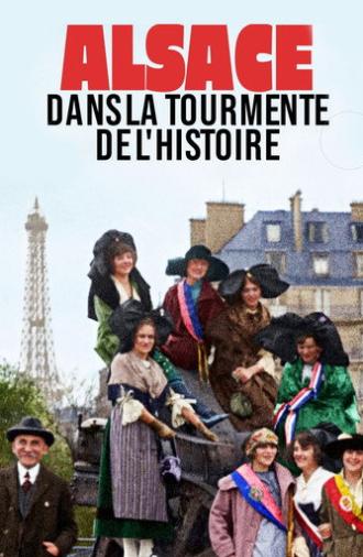 Alsace, dans la tourmente de l'Histoire (2023)