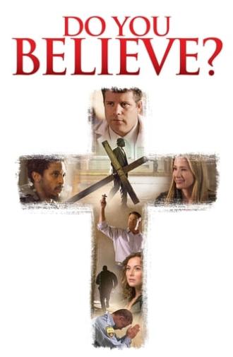 Do You Believe? (2015)