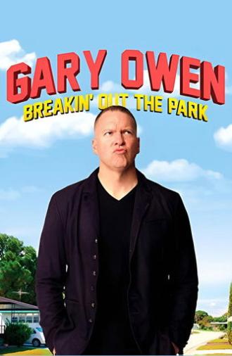 Gary Owen: Breakin' Out the Park (2008)
