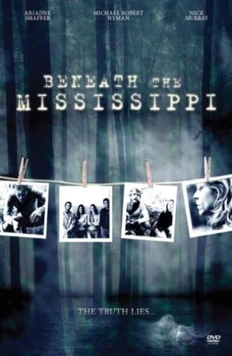 Beneath the Mississippi (2008)