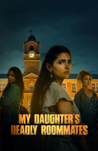 My Daughter's Deadly Roommates (2023)