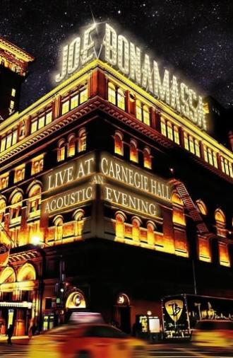 Joe Bonamassa - Live at Carnegie Hall - An Acoustic Evening (2017)