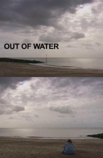 Out of Water (2007)