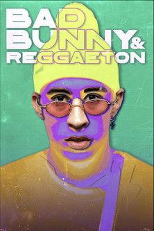 Bad Bunny & Reggaeton (2024)