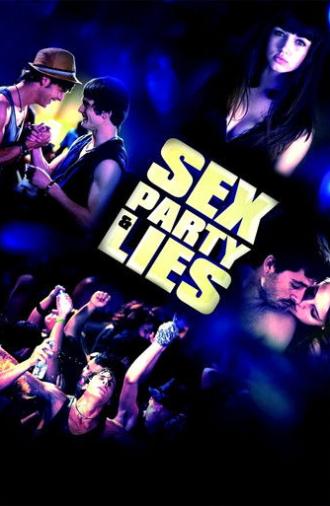 Sex, Party and Lies (2009)