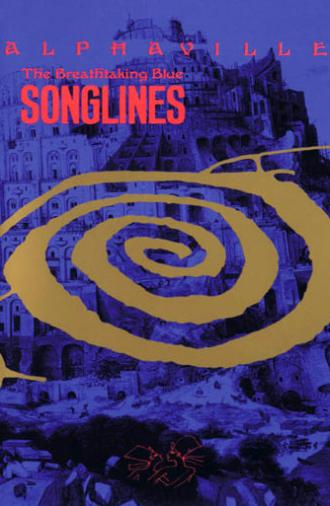 Alphaville: The Breathtaking Blue Songlines (1989)