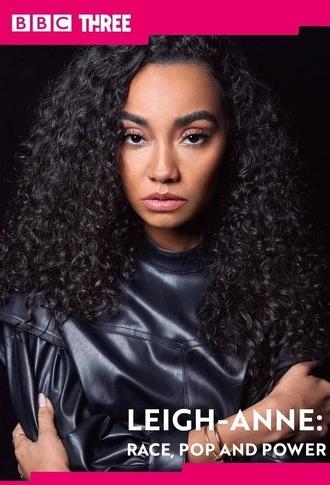 Leigh-Anne: Race, Pop and Power (2021)
