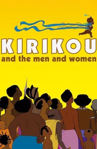 Kirikou and the Men and Women (2012)