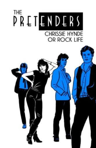 The Pretenders: Chrissie Hynde or Rock Life (2023)