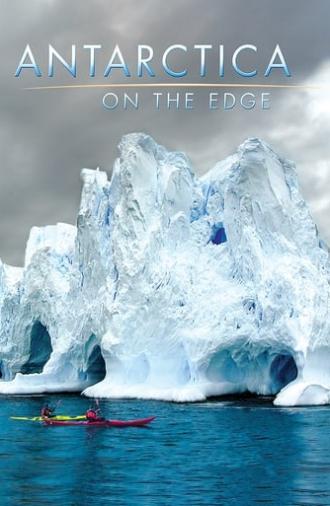 Antarctica: On the Edge (2014)