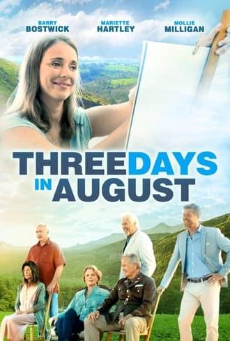 Three Days in August (2016)