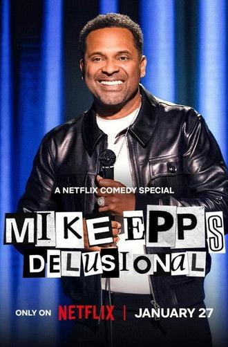 Mike Epps: Delusional (2026)