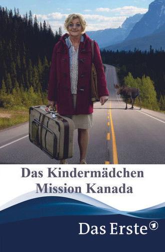 Das Kindermädchen - Mission Kanada (2021)