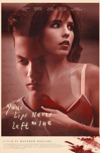 Your Lips Never Left Mine (2026)