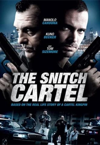 The Snitch Cartel (2011)