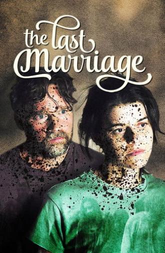 The Last Marriage (2021)