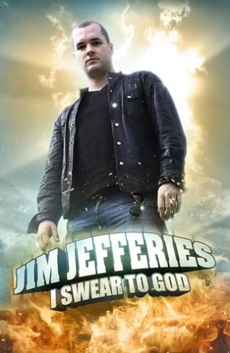 Jim Jefferies: I Swear to God (2009)