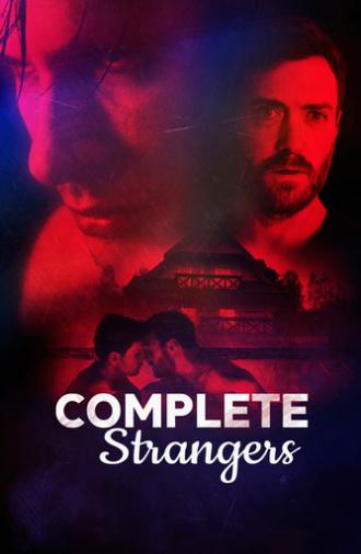 Complete Strangers (2020)