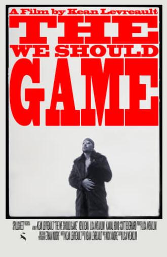 The We Should Game (2023)