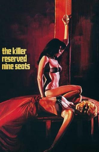 The Killer Reserved Nine Seats (1974)