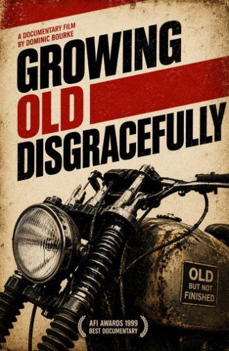 Growing Old Disgracefully (1999)