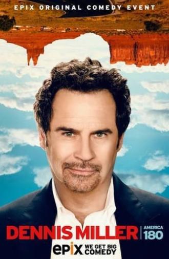 Dennis Miller: America 180 (2014)