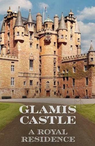 Glamis Castle: A Royal Residence (2024)