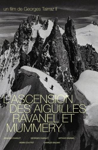 L'Ascension Des Aiguilles Ravanel Et Mummery (1924)