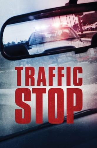 Traffic Stop (2017)