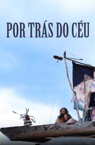 Por Trás do Céu (2016)